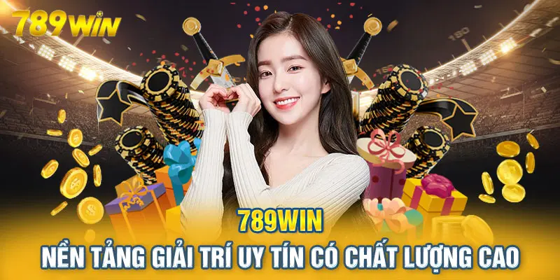 Giới thiệu tổng quan về 789win